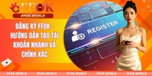 Đăng ký FFOK