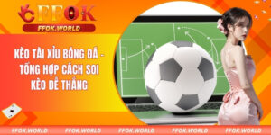 Kèo Tài Xỉu Bóng Đá