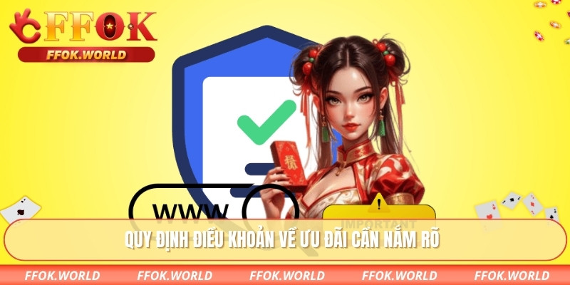 Quy định điều khoản về ưu đãi cần nắm rõ