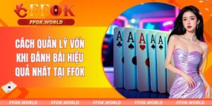 cách quản lý vốn khi đánh bài